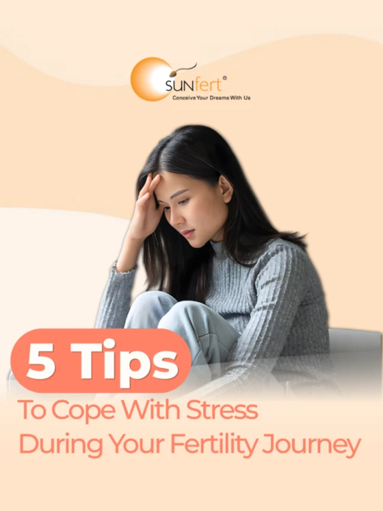 5 tips to cope with stress during your fertility journey article by Sunfert Malaysia International Fertility Centre