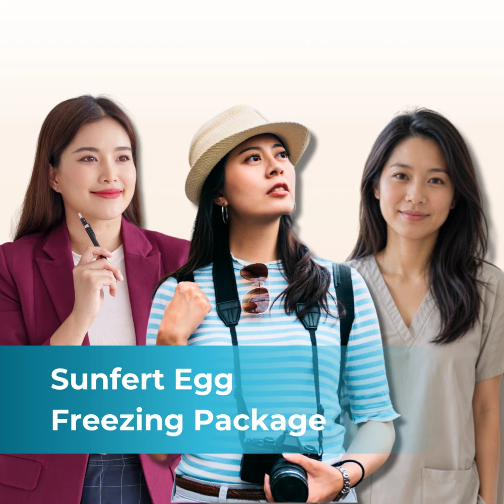 Sunfert Egg Freezing Package in Malaysia for fertility preservation, oocyte cryopreservation and egg storage to protect future pregnancy options and support family planning