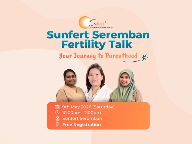 Join our free fertility talk in Seremban on 9 May 2026. Learn why pregnancy may take time, explore treatment options, and receive expert guidance and emotional support on your journey to parenthood.